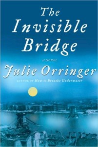 The invisible bridge - julie orringer