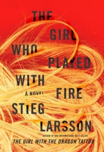 The girl who played with fire